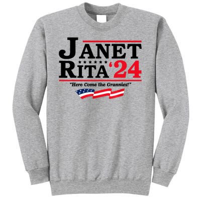 Janet And Rita For President 2024 Here Come The Grannies 24s Sweatshirt