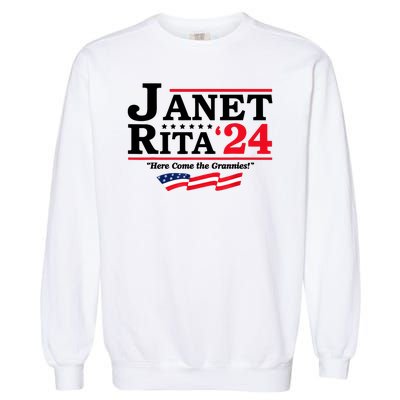 Janet And Rita For President 2024 Here Come The Grannies 24s Garment-Dyed Sweatshirt