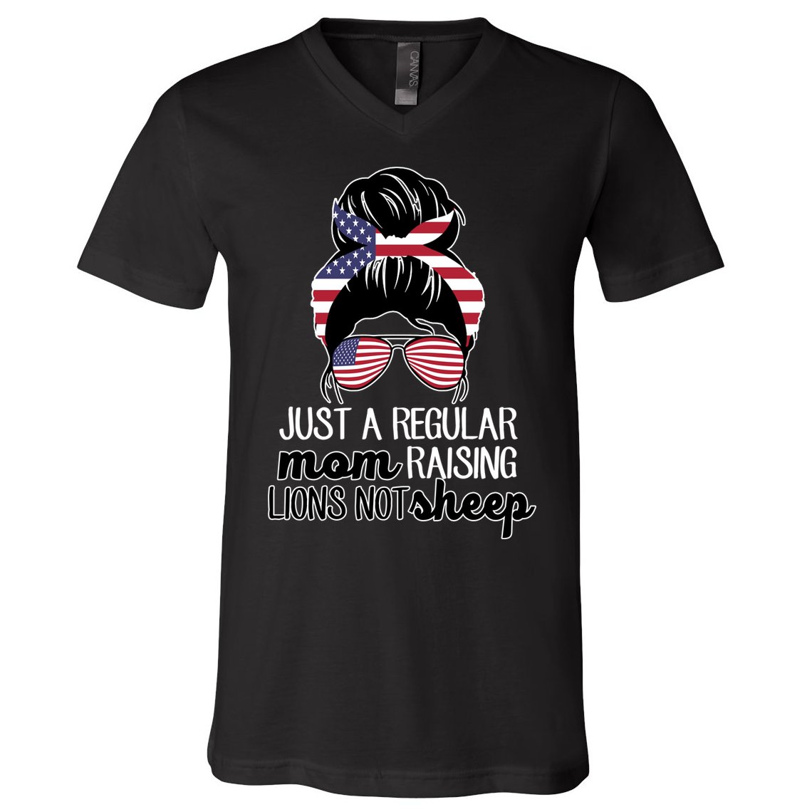Just A Regular Mom Raising Lions Not Sheep V-Neck T-Shirt