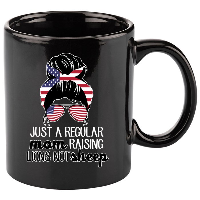 Just A Regular Mom Raising Lions Not Sheep 11oz C Handle Ceramic Mug