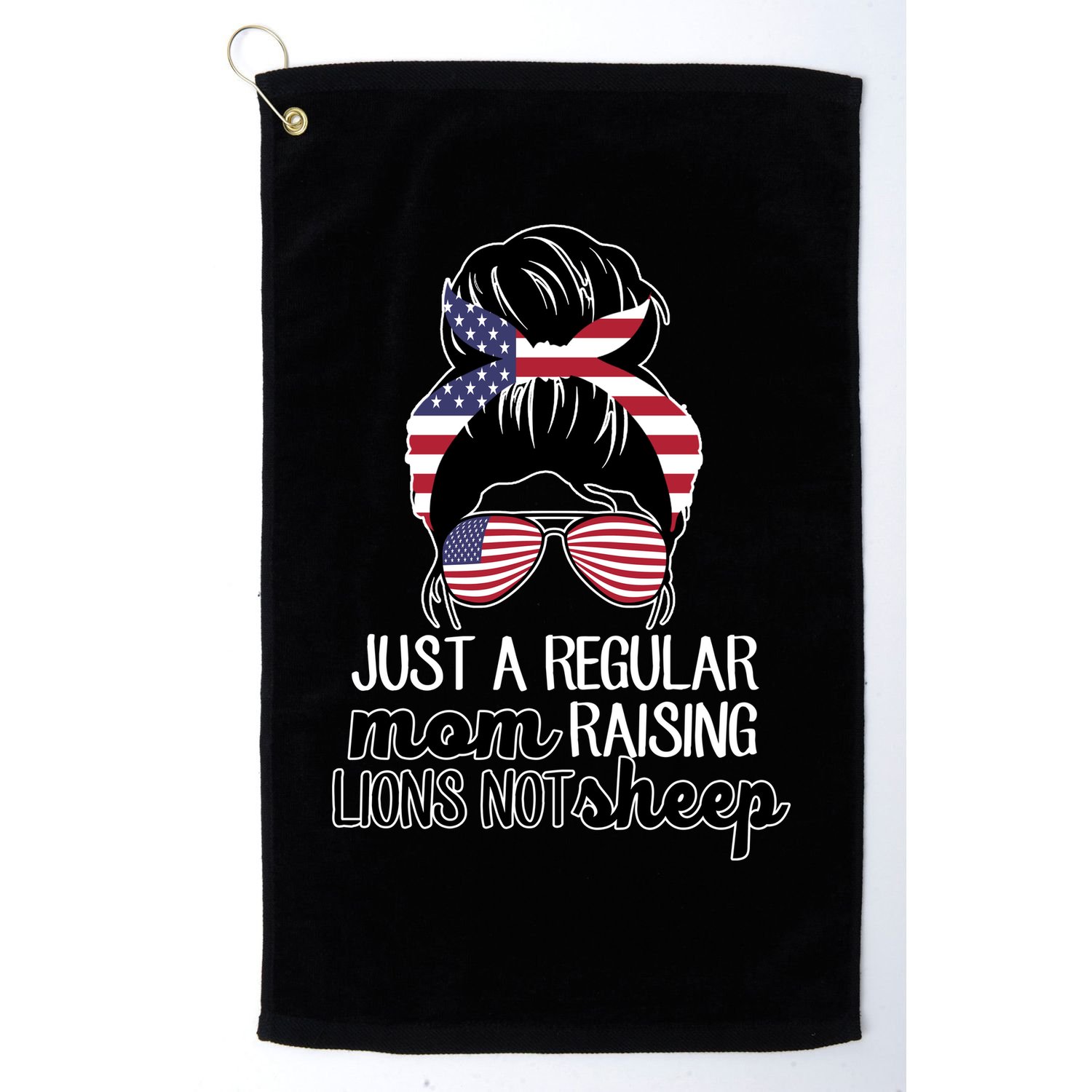 Just A Regular Mom Raising Lions Not Sheep Golf Towel