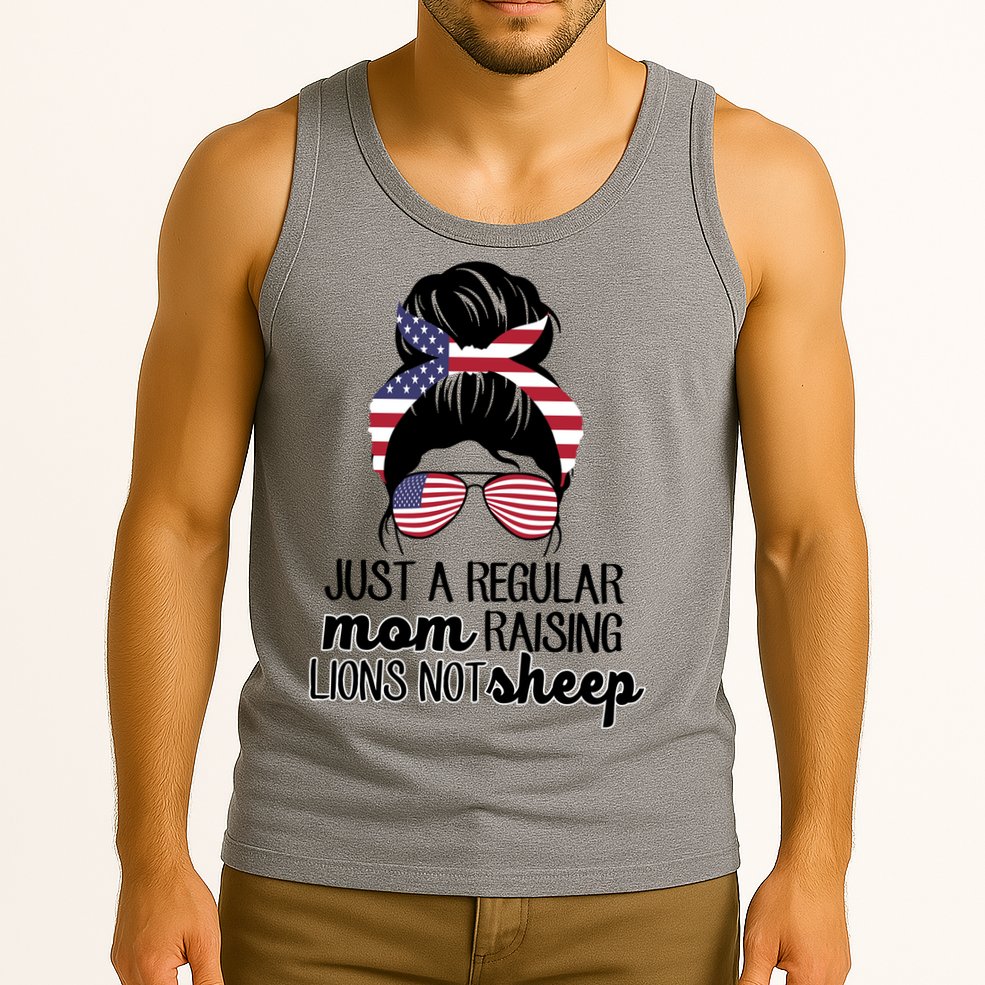 Just A Regular Mom Raising Lions Not Sheep Tank Top