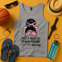 Just A Regular Mom Raising Lions Not Sheep Tank Top