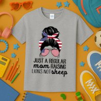 Just A Regular Mom Raising Lions Not Sheep Kids T-Shirt
