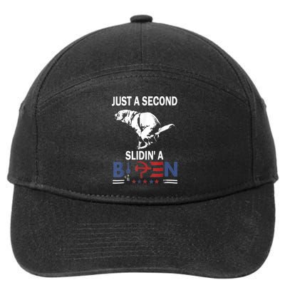 Just A Second Slidin A Biden Funny Joe Biden Anti Biden 7-Panel Snapback Hat