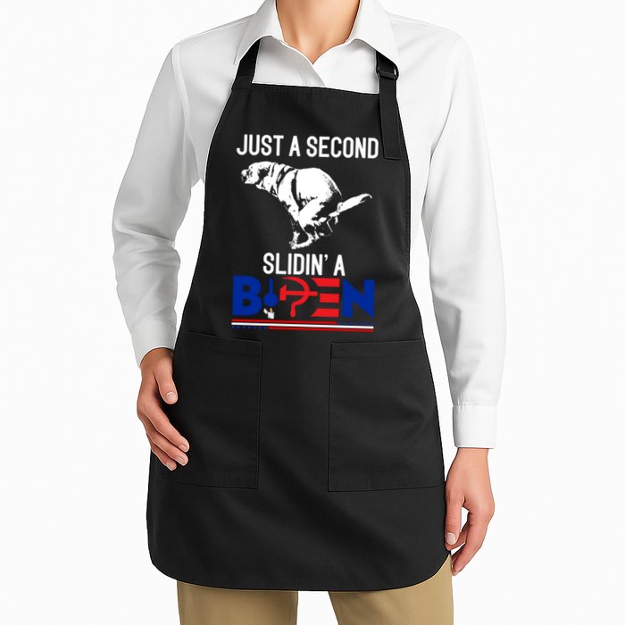 Just A Second Slidin' A Biden Apron