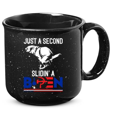 Just A Second Slidin' A Biden 15oz Campfire Ceramic Mug