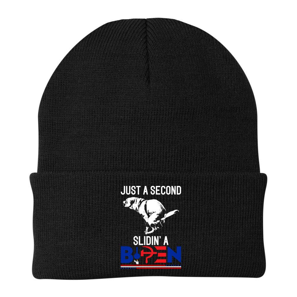 Just A Second Slidin' A Biden Beanie