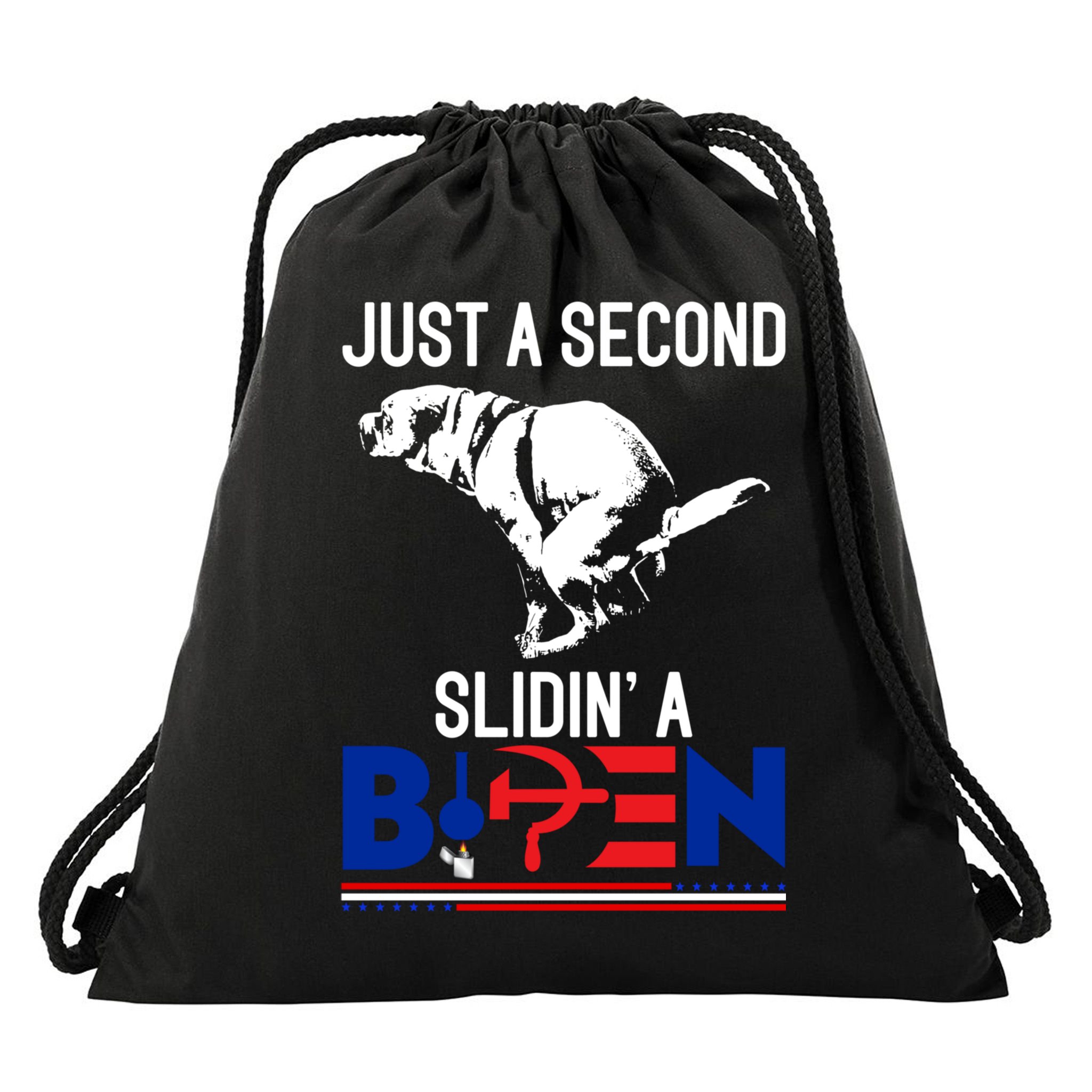 Just A Second Slidin' A Biden Drawstring Bag