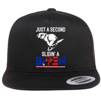 Just A Second Slidin' A Biden Flat Bill Trucker Hat