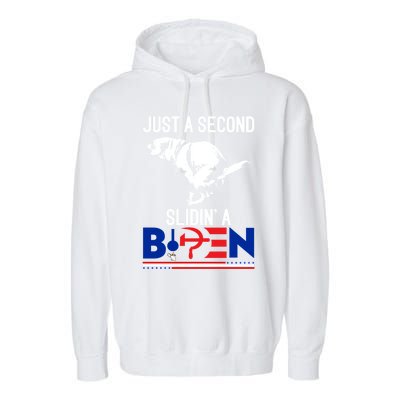 Just A Second Slidin' A Biden Garment-Dyed Fleece Hoodie