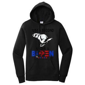 Just A Second SLiding' Funny Saying Biden President Tee Women's Pullover Hoodie