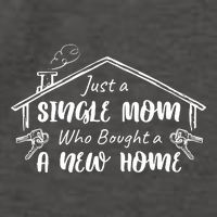 Just A Single Mom Who Bought A New Home Gift Vector Backpack