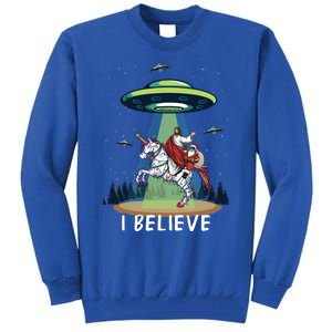 Jesus And Santa Riding On Unicorn Christmas Alien Ufo Believe Gift Tall Sweatshirt