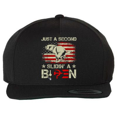 Just A Second Slidin A Biden Funny Saying Biden President Wool Snapback Cap