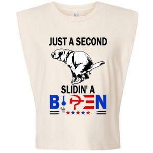 Just A Second SLiding' Funny Saying Biden President Tee Garment-Dyed Women's Muscle Tee