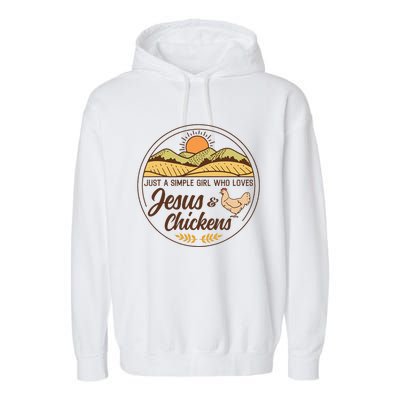 Just A Simple Girl Who Loved Jesus And Chickens Christian Garment-Dyed Fleece Hoodie