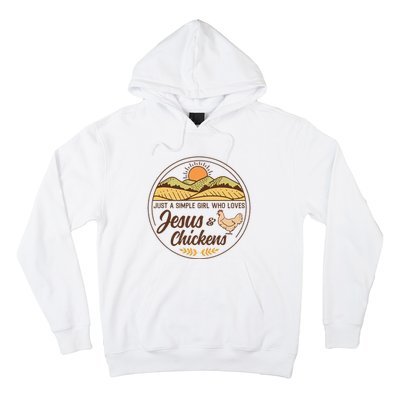 Just A Simple Girl Who Loved Jesus And Chickens Christian Hoodie