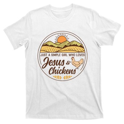 Just A Simple Girl Who Loved Jesus And Chickens Christian T-Shirt