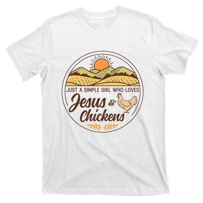 Just A Simple Girl Who Loved Jesus And Chickens Christian T-Shirt