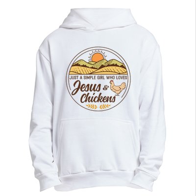 Just A Simple Girl Who Loved Jesus And Chickens Christian Urban Pullover Hoodie