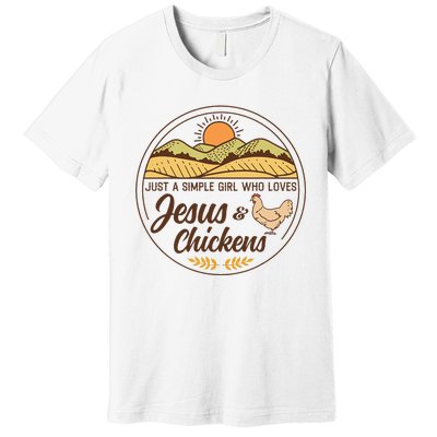 Just A Simple Girl Who Loved Jesus And Chickens Christian Premium T-Shirt