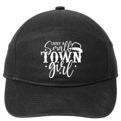 Just A Small Town Girl 7-Panel Snapback Hat