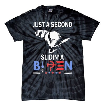 Just A Second Slidin A Biden Tie-Dye T-Shirt