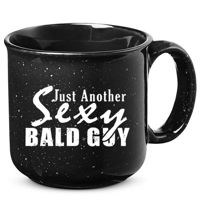 Just Another Sexy Bald Guy 15oz Campfire Ceramic Mug