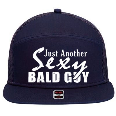 Just Another Sexy Bald Guy 7 Panel Mesh Trucker Snapback Hat