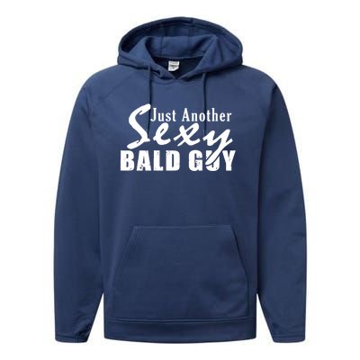 Just Another Sexy Bald Guy Performance Fleece Hoodie