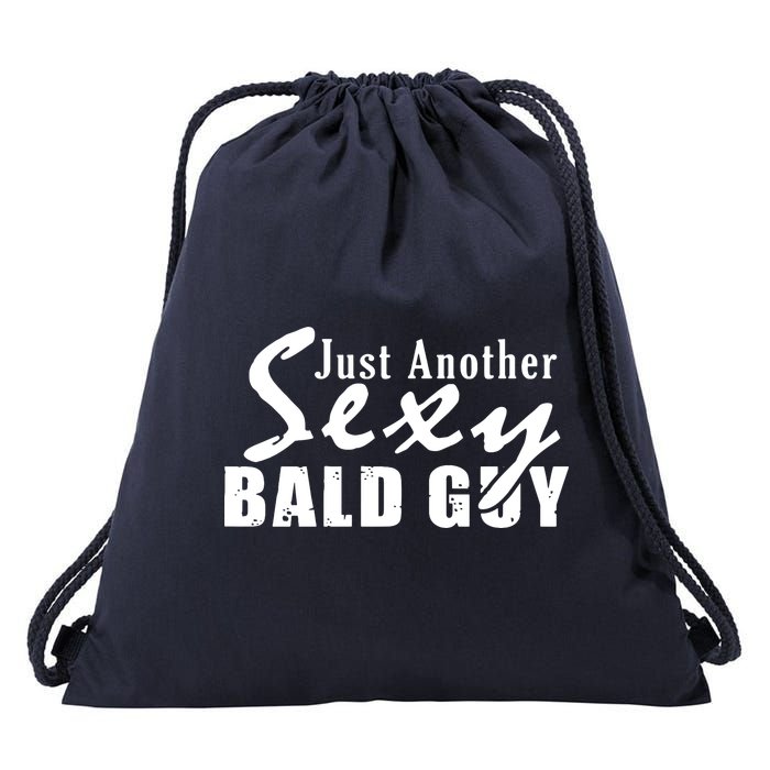 Just Another Sexy Bald Guy Drawstring Bag