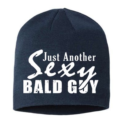 Just Another Sexy Bald Guy Sustainable Beanie