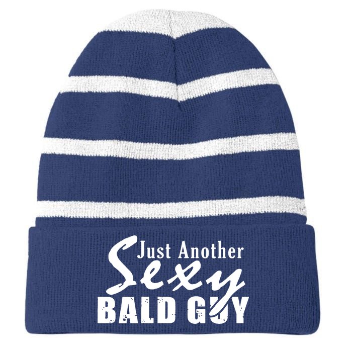 Just Another Sexy Bald Guy Striped Beanie with Solid Band