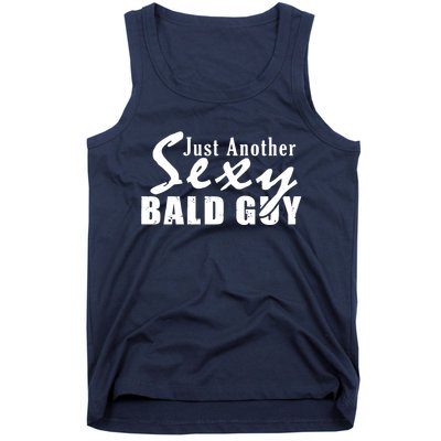 Just Another Sexy Bald Guy Tank Top