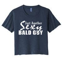 Just Another Sexy Bald Guy Women's Crop Top Tee