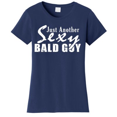 Just Another Sexy Bald Guy Women's T-Shirt