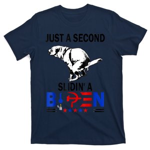 Just A Second SLiding' Funny Saying Biden President T-Shirt