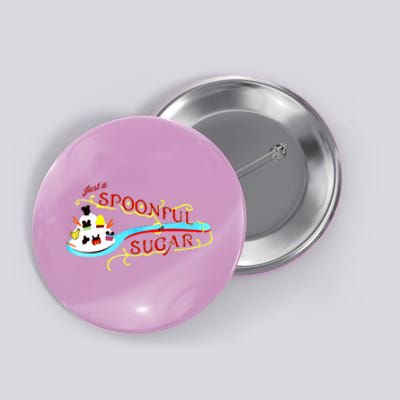 Just A Spoonful Of Sugar Graphic Tee Button