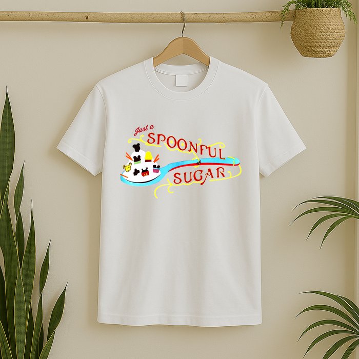 Just A Spoonful Of Sugar Graphic Tee T-Shirt