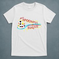 Just A Spoonful Of Sugar Graphic Tee T-Shirt