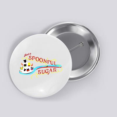 Just A Spoonful Of Sugar Graphic Tee Button