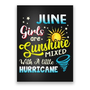 June Are Sunshine Mixed With A Little Hurricane Poster