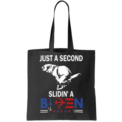 Just A Second Slidin A Biden Tote Bag