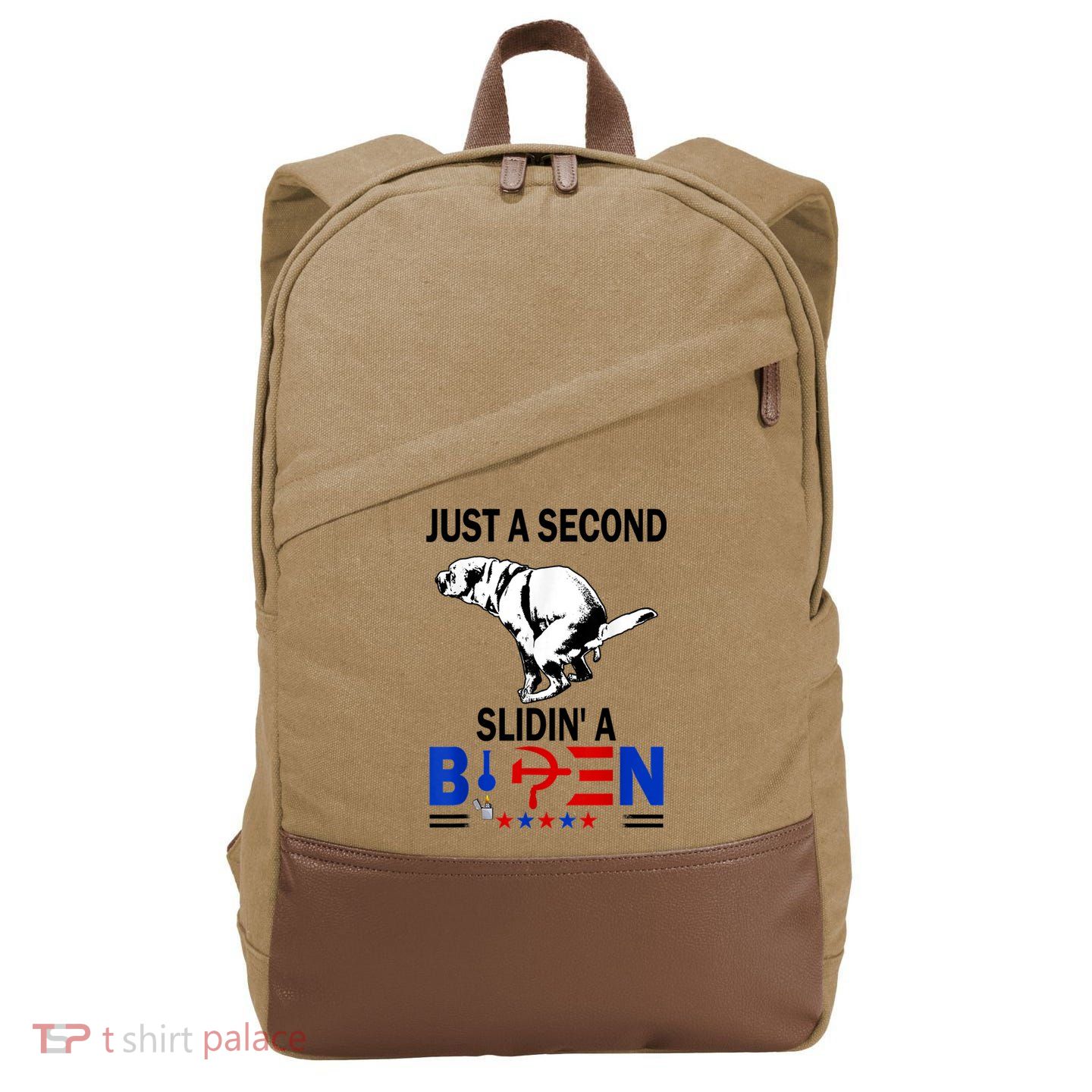 Just A Second Slidin' A Biden Cotton Canvas Backpack