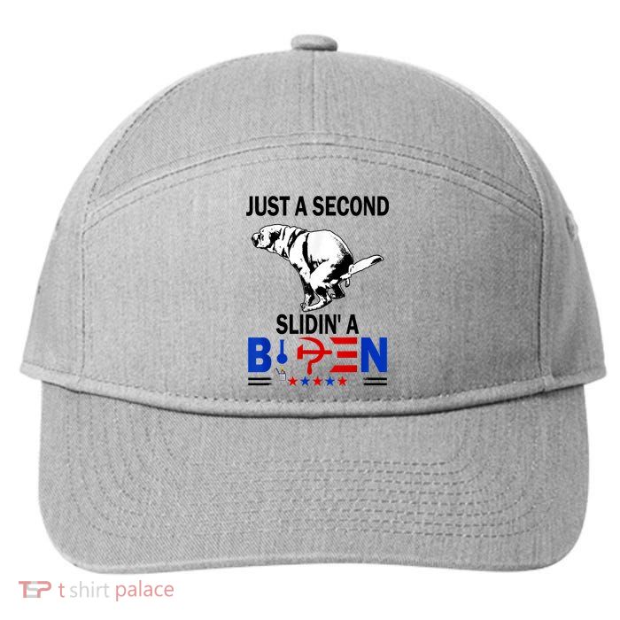 Just A Second Slidin' A Biden 7-Panel Snapback Hat