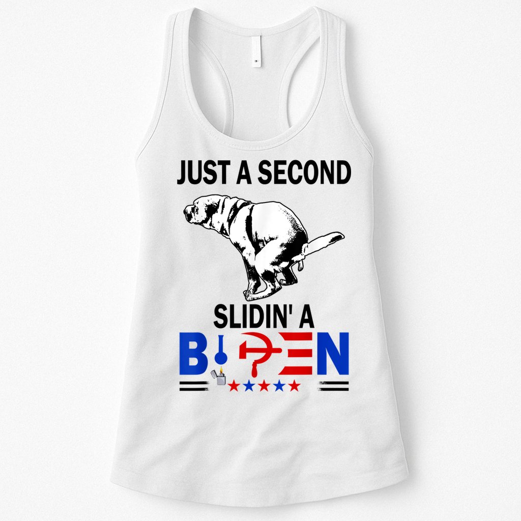Just A Second Slidin' A Biden Womens Tank Top