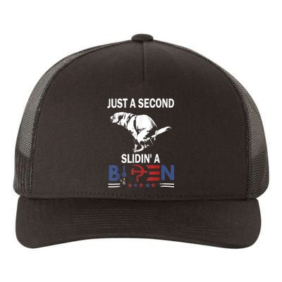 Just A Second Slidin A Biden Funny Joe Biden Yupoong Adult 5-Panel Trucker Hat