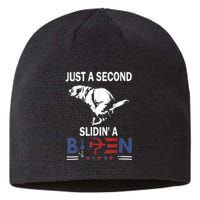 Just A Second Slidin A Biden Funny Joe Biden Sustainable Beanie