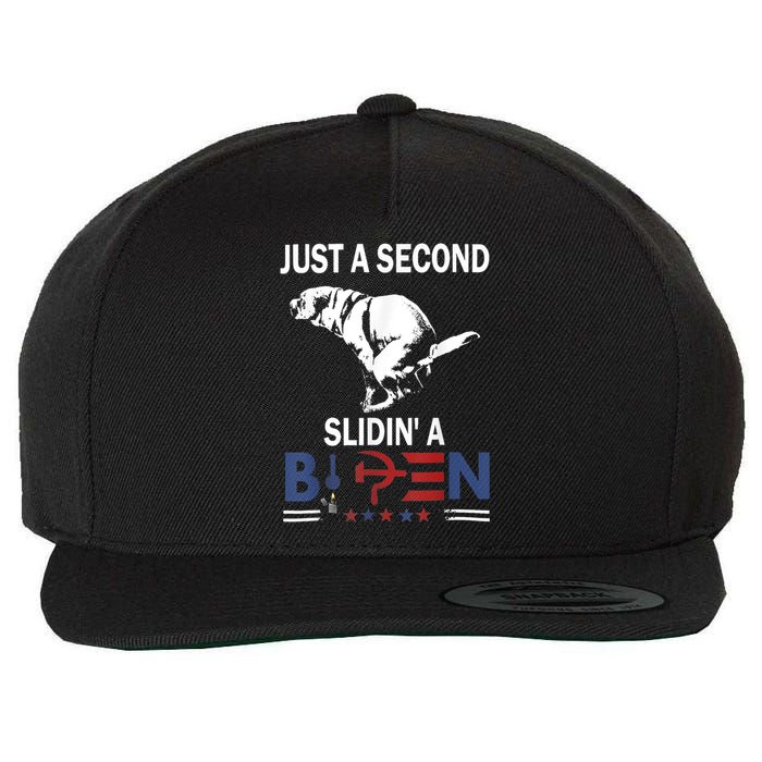 Just A Second Slidin A Biden Funny Joe Biden Wool Snapback Cap